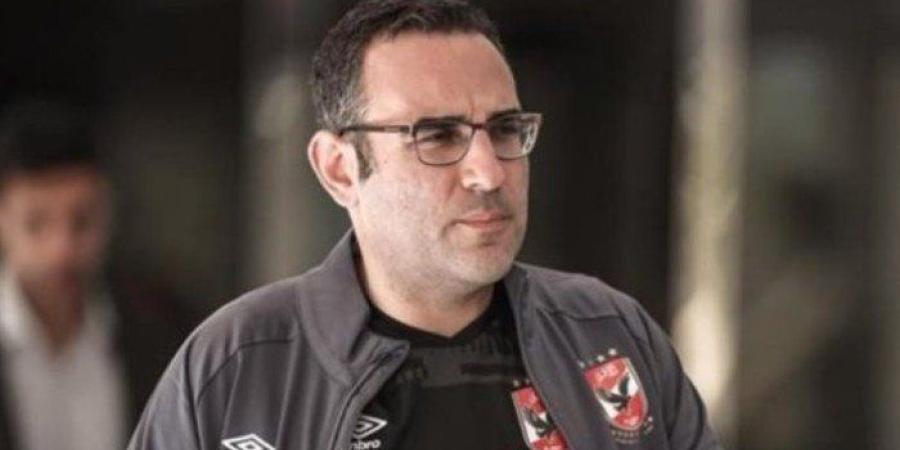 محمد الدماطي رئيسًا لبعثة الأهلي في تنزانيا - جريدة آخر الأخبار